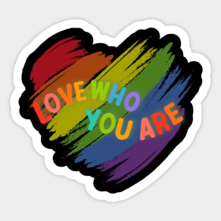 Love Who You Are - Rainbow Heart Sticker